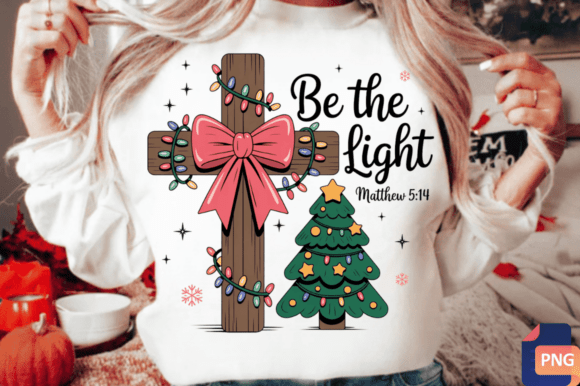 Be the Light PNG Christmas Design, Jesus β Freebies
