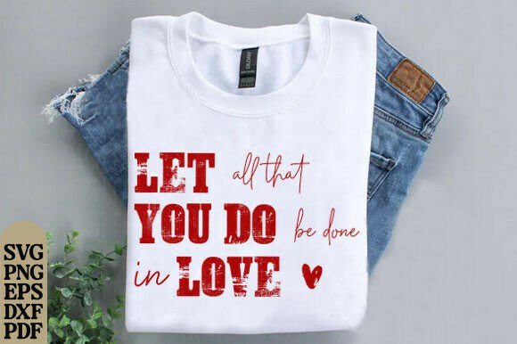 Faith-Based Love Quote SVG, Christian