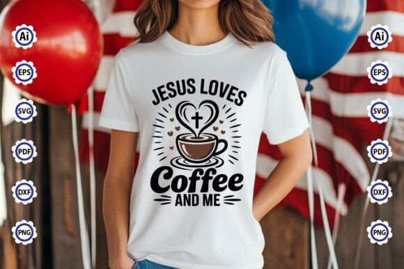 Jesus Loves Coffee and Me PNG T-Shirt