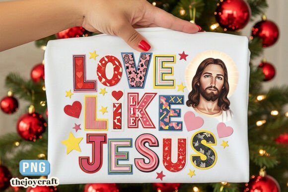 Love Like Jesus Colorful Faith PNG for T-Shirt Designs