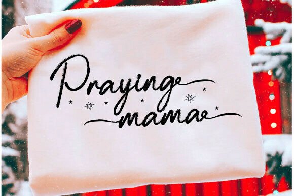 Praying Mama SVG: T-Shirt Designs with Heart